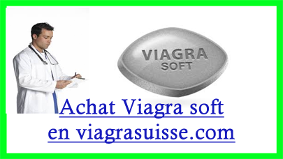 Acheter Viagra soft pas cher