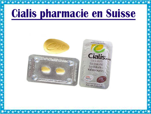 Cialis pharmacie en Suisse