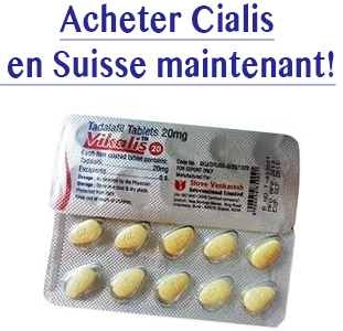 Acheter Cialis en Suisse maintenant!