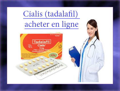 Cialis (tadalafil) acheter en ligne