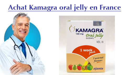 Kamagra oral jelly en France