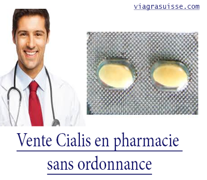 Vente Cialis en pharmacie sans ordonnance