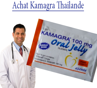 Achat Kamagra Thailande