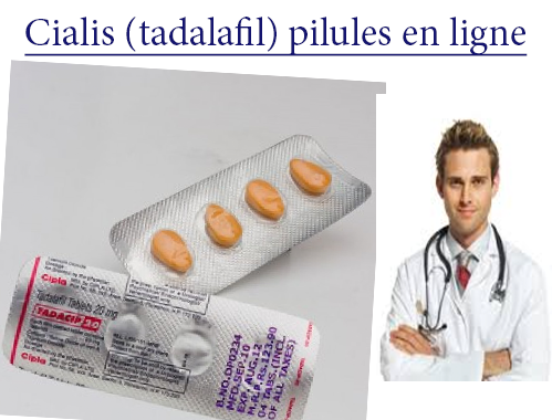 Cialis (tadalafil) pilules en ligne