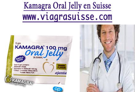Vente Kamagra Oral Jelly en Suisse